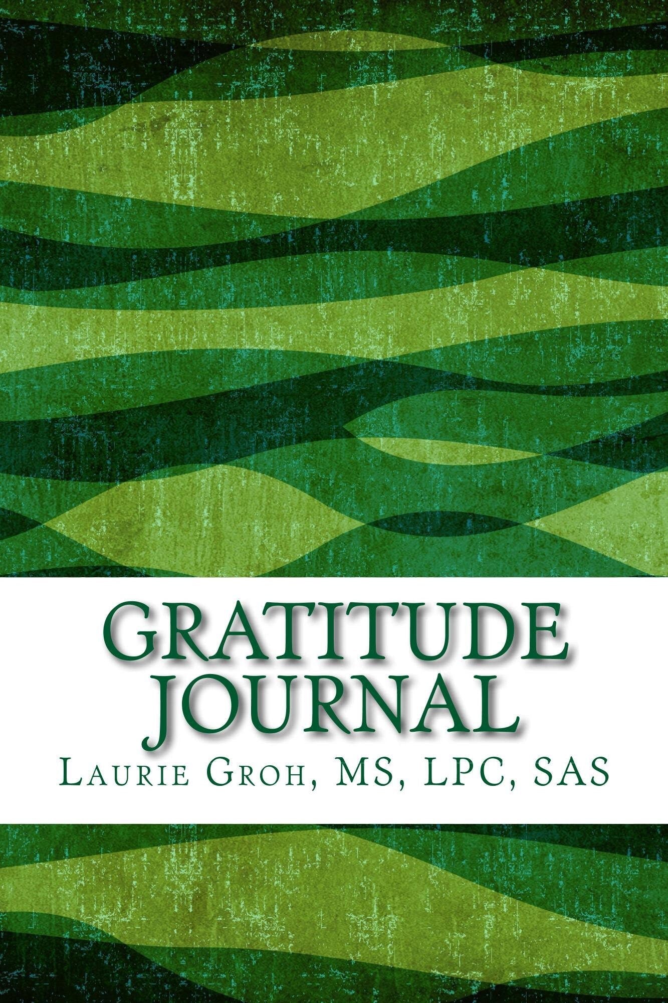 Inspirational Quotes Gratitude Journal Green